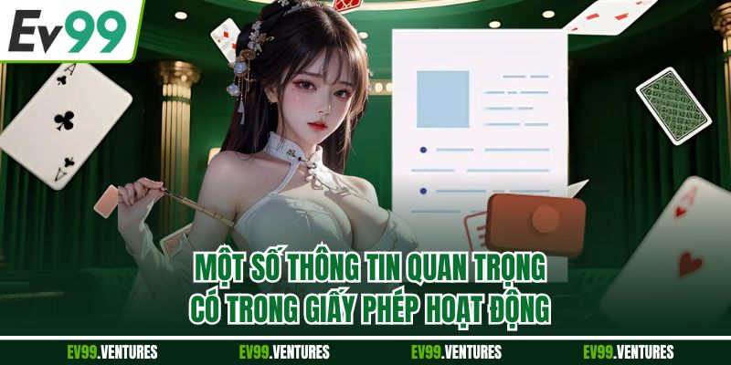 Một số thông tin quan trọng có trong giấy phép hoạt động